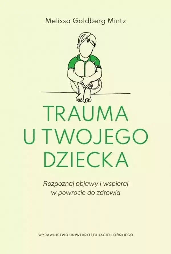 Trauma u twojego dziecka