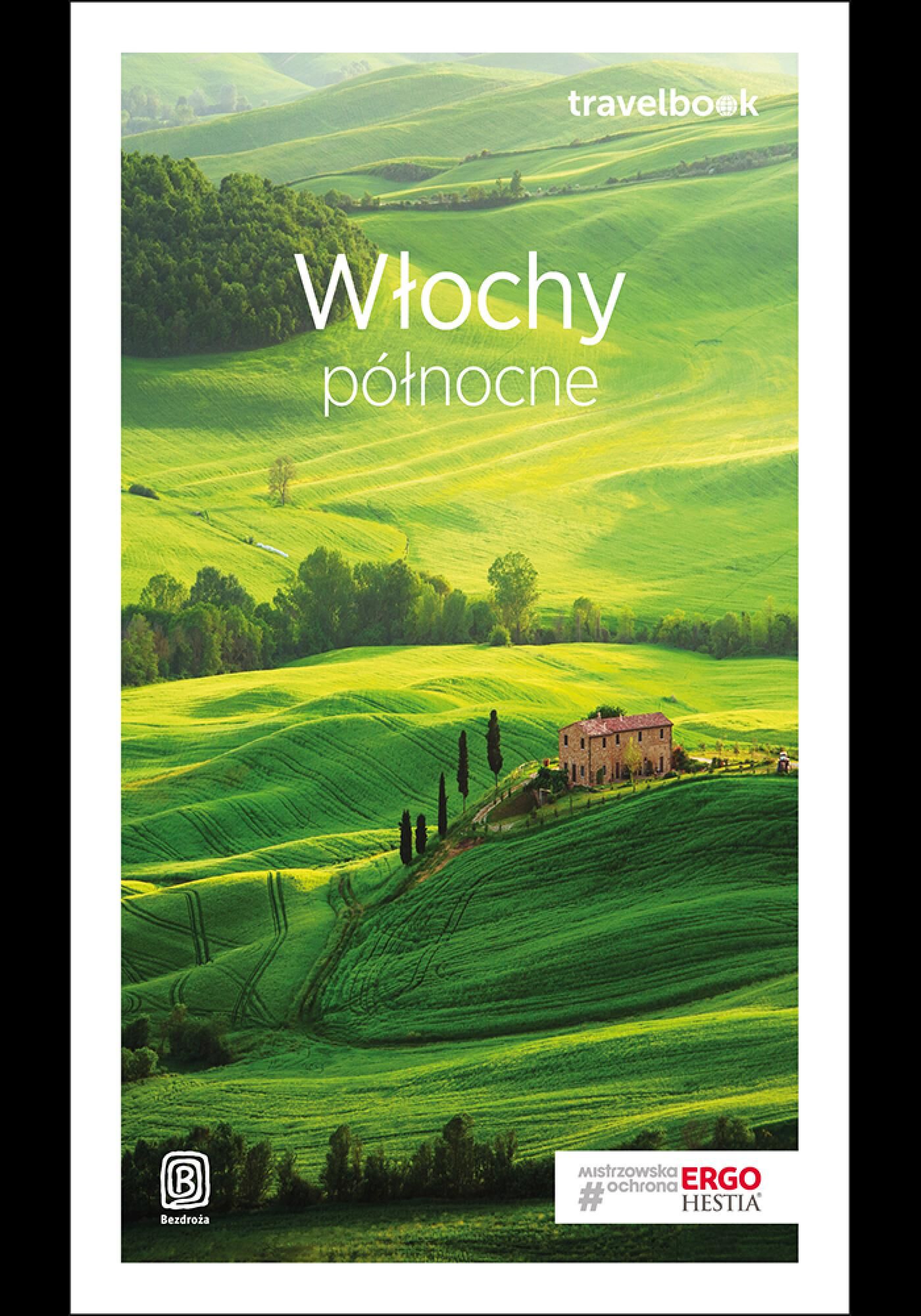 Włochy północne. Travelbook. Wydanie 3 (e-book)