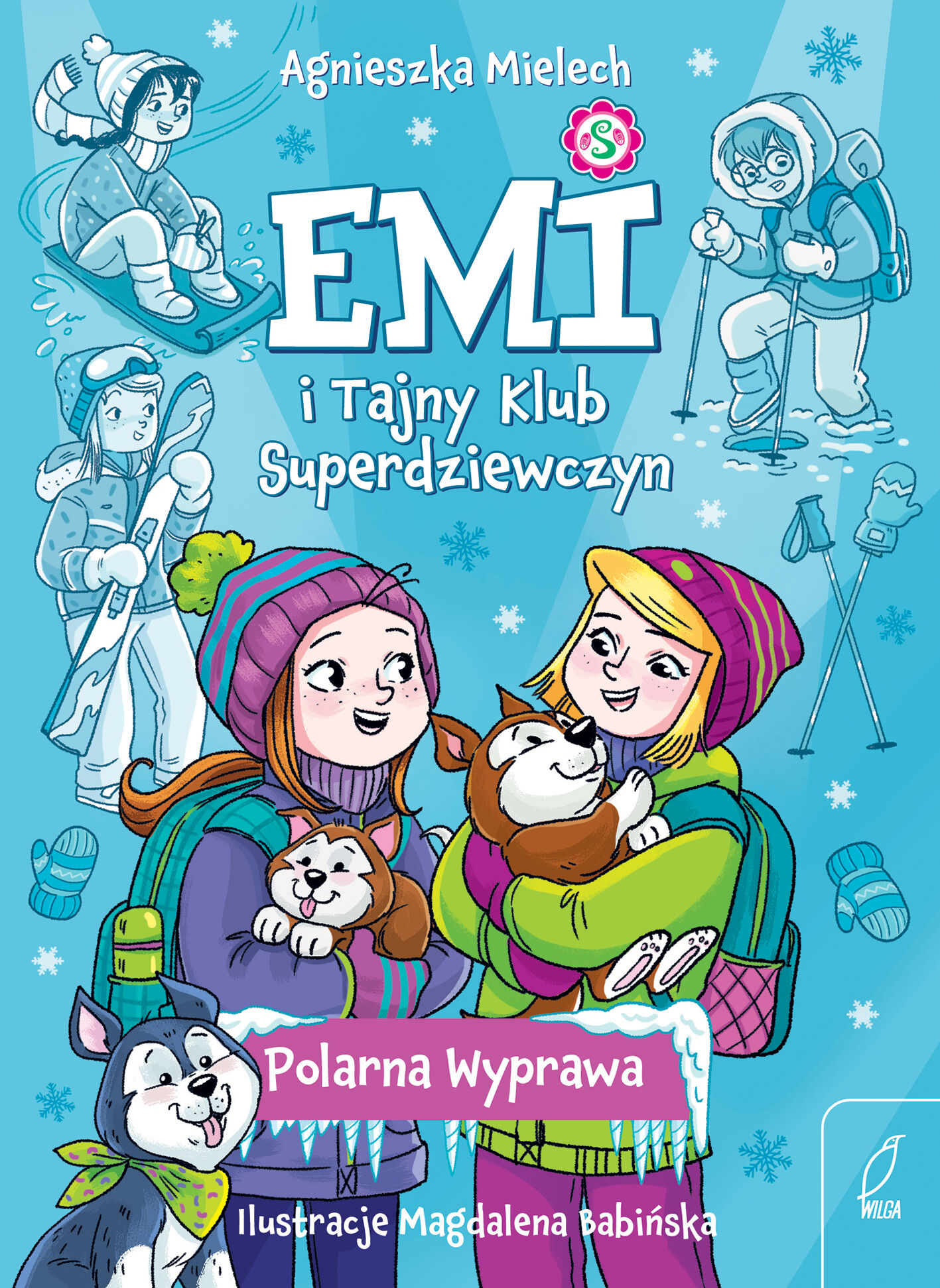 Emi i Tajny Klub Superdziewczyn. Polarna Wyprawa. Tom 10
