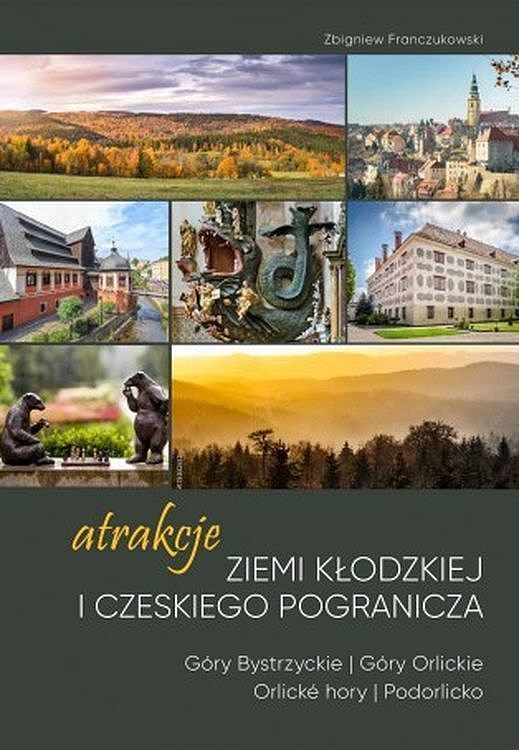 Atrakcje ziemi kłodzkiej i czeskiego pogranicza