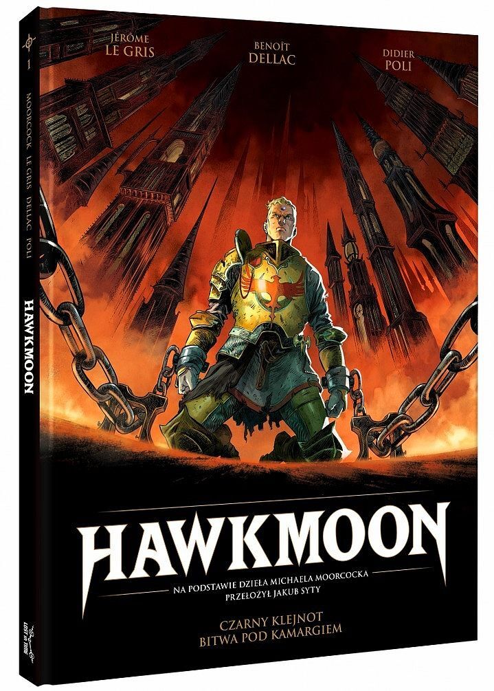 Hawkmoon. Tom 1: Czarny klejnot / Bitwa pod Kamargiem