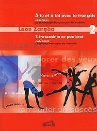 Z francuskim za pan brat, część 2, ćwiczenia z frazeologii francuskiej