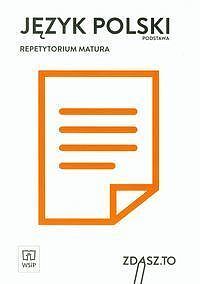 Język polski Repetytorium Matura Zakres podstawowy