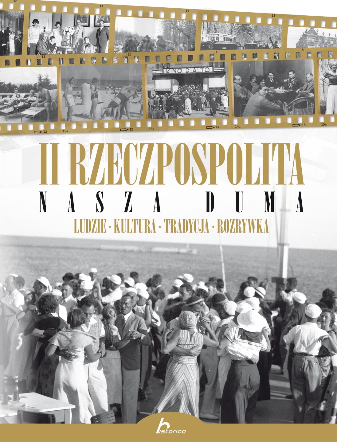 II Rzeczpospolita. Nasza duma