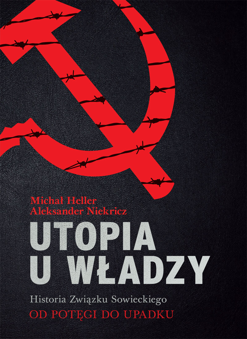 Utopia u władzy Historia Związku Sowieckiego Tom 2 Od potęgi do upadku (1939-1991) (e-book)