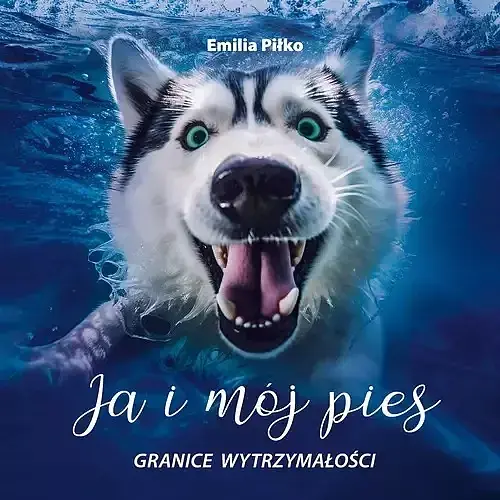 Ja i mój pies Granice wytrzymałości