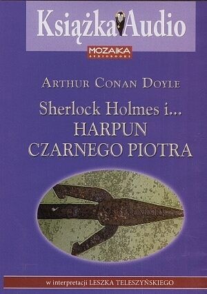Sherlock Holmes i Harpun Czarnego Piotra (CD)