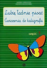 Lubię ładnie pisać. Część 1