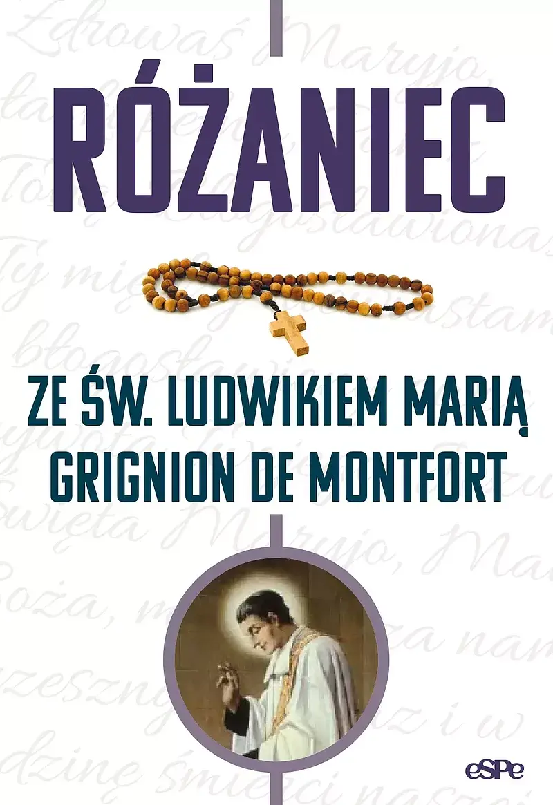 Różaniec ze św. Ludwikiem marią grignion de montfort