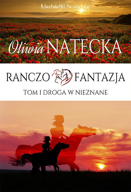 Ranczo Fantazja. Tom 1 Droga w nieznane