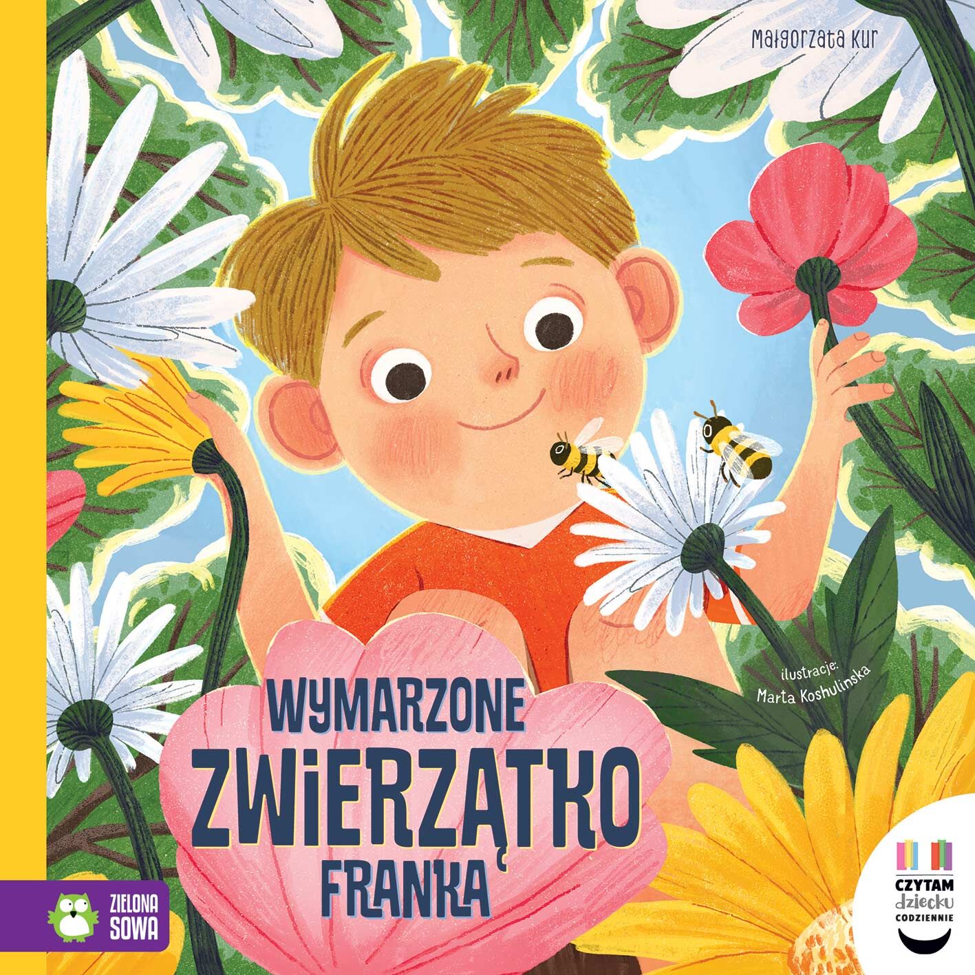 Czytam dziecku codziennie. Wymarzone zwierzątko Franka