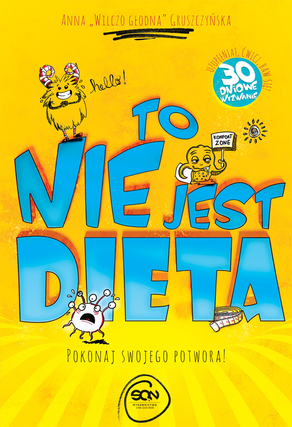 To nie jest dieta.