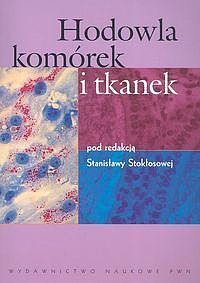 Hodowla komórek i tkanek