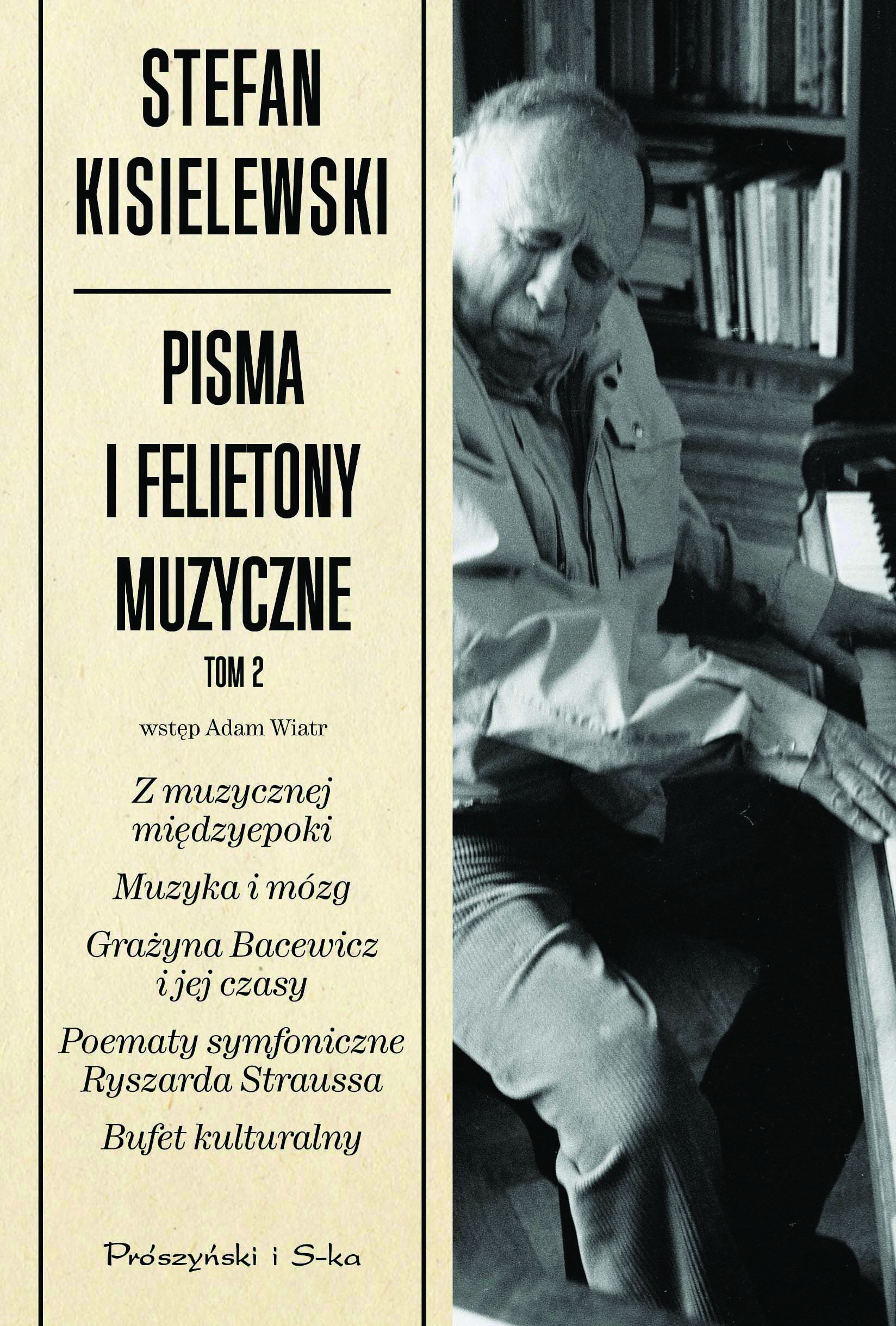 Pisma i felietony muzyczne. Tom II