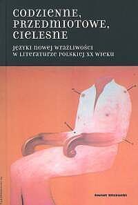 Codzienne, przedmiotowe, cielesne