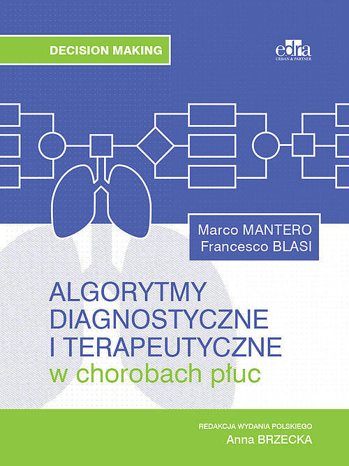 Algorytmy diagnostyczne i terapeutyczne w chorobach płuc