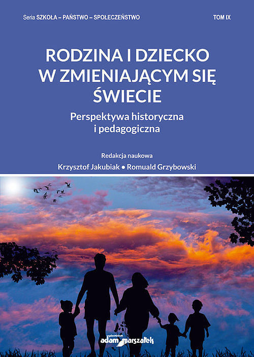 Rodzina i dziecko w zmieniającym się świecie.
