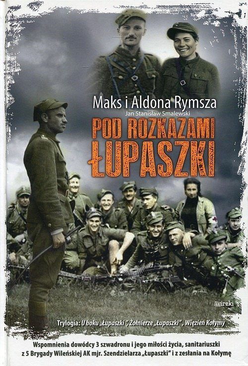 Pod rozkazami Łupaszki