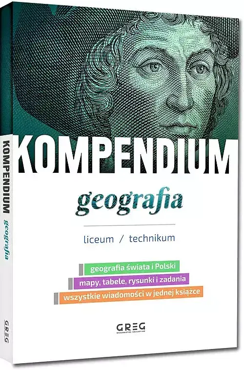 Kompendium - geografia - liceum/technikum