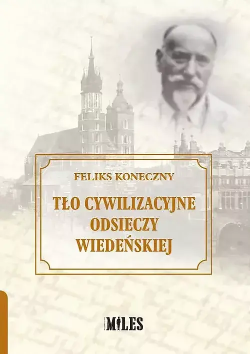 Tło cywilizacyjne Odsieczy Wiedeńskiej