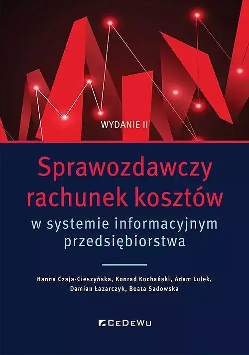 Sprawozdawczy rachunek kosztów w systemie informacyjnym przedsiębiorstwa