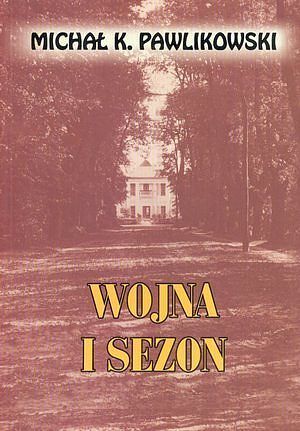 Wojna i Sezon