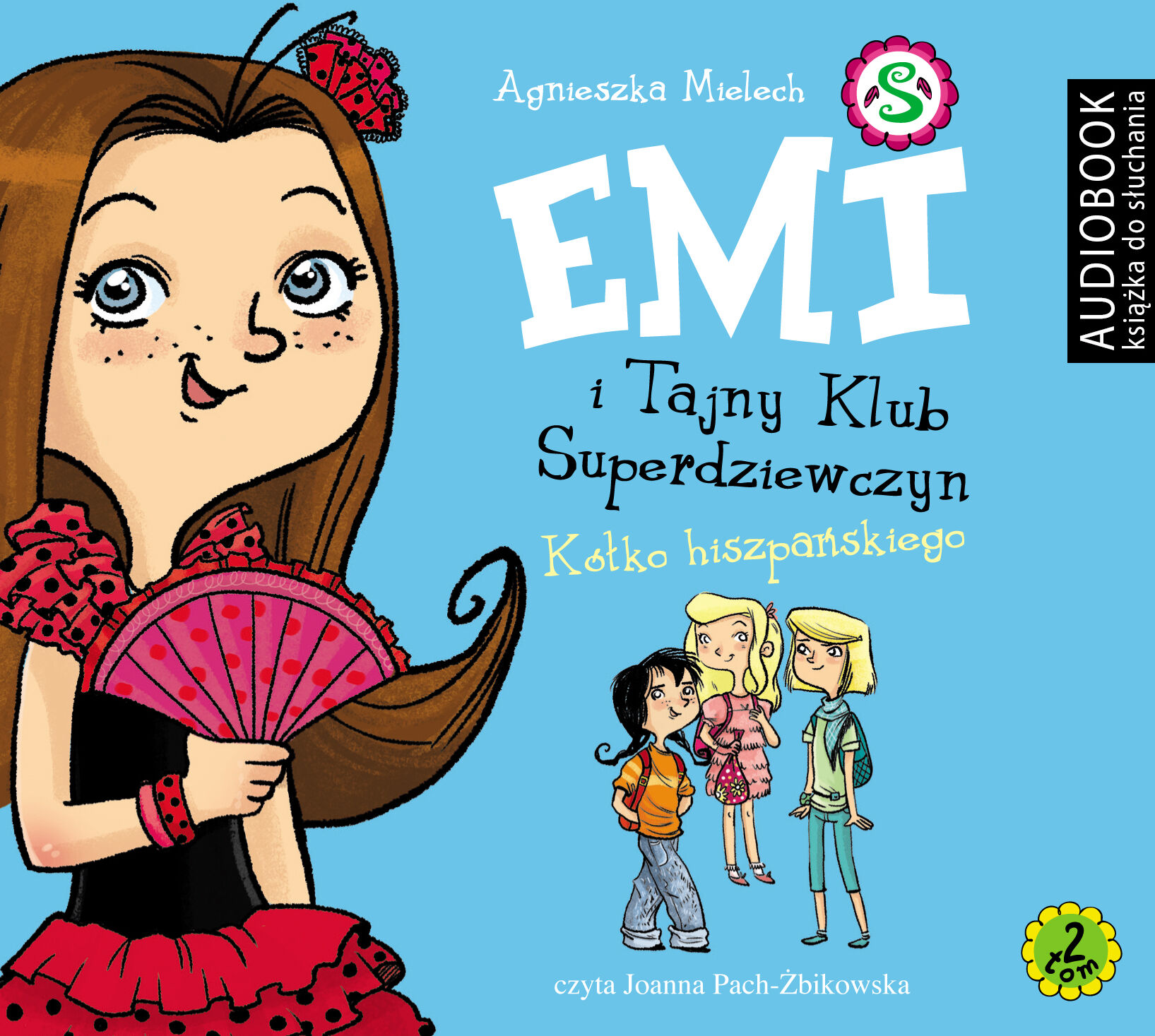 Emi i Tajny Klub Superdziewczyn. Tom 2. Kółko hiszpańskiego (audiobook CD)