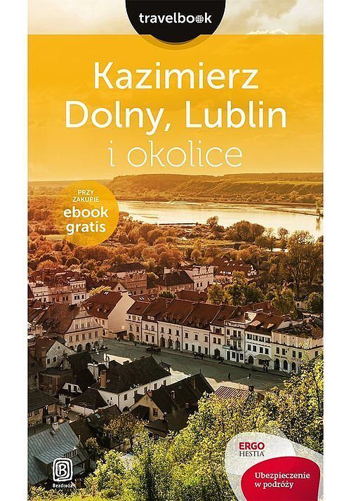 Kazimierz Dolny Lublin i okolice Travelbook
