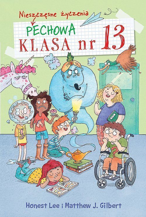 Pechowa klasa numer 13. Tom 2 Nieszczęsne życzenia