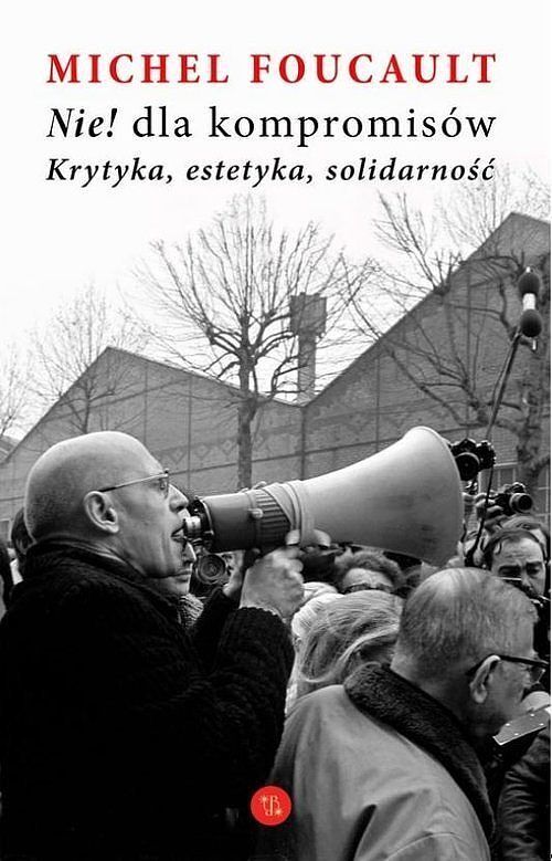 Nie dla kompromisów Krytyka estetyka solidarność
