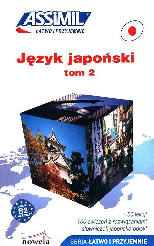 Język japoński Łatwo i przyjemnie samouczek tom 2, B1-B2 + audio online