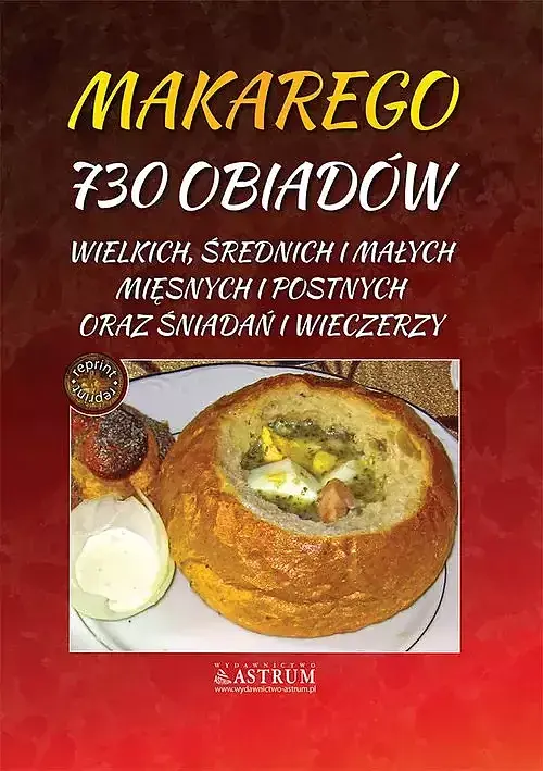 Makarego 730 obiadów wielkich, średnich i małych, mięsnych i postnych oraz śniadań i wieczerzy