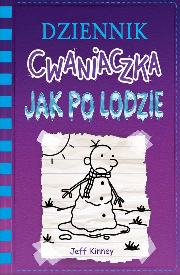 Jak po lodzie. Dziennik Cwaniaczka. Tom 13