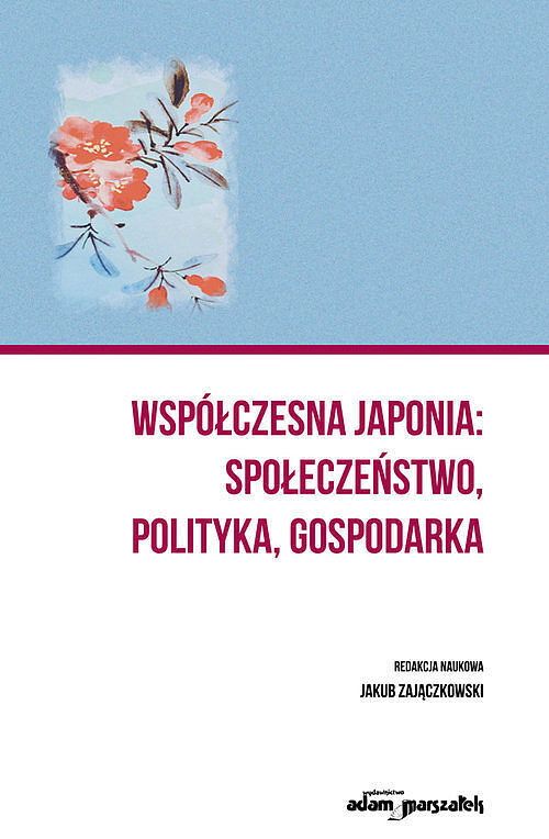 Współczesna Japonia: społeczeństwo, polityka, gospodarka