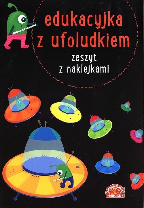 Edukacyjka z ufoludkiem Zeszyt z naklejkami