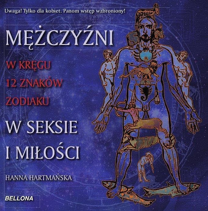 Mężczyźni w kręgu dwunastu znaków Zodiaku w seksie i milosci