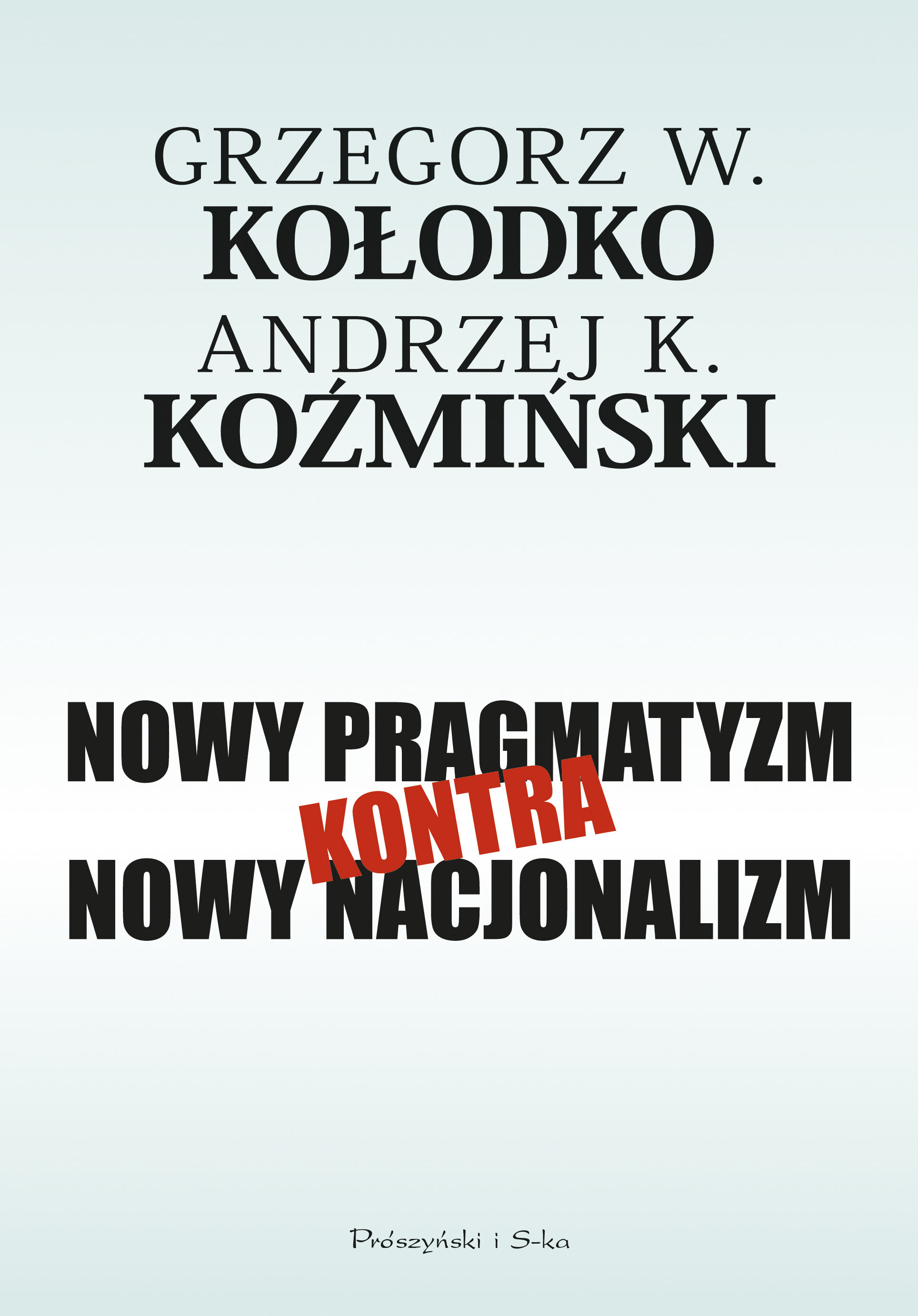 Nowy pragmatyzm kontra nowy nacjonalizm (e-book)