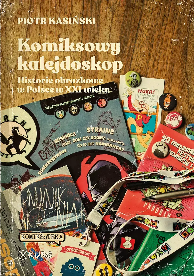 Komiksowy kalejdoskop. Historie obrazkowe w Polsce w XXI wieku