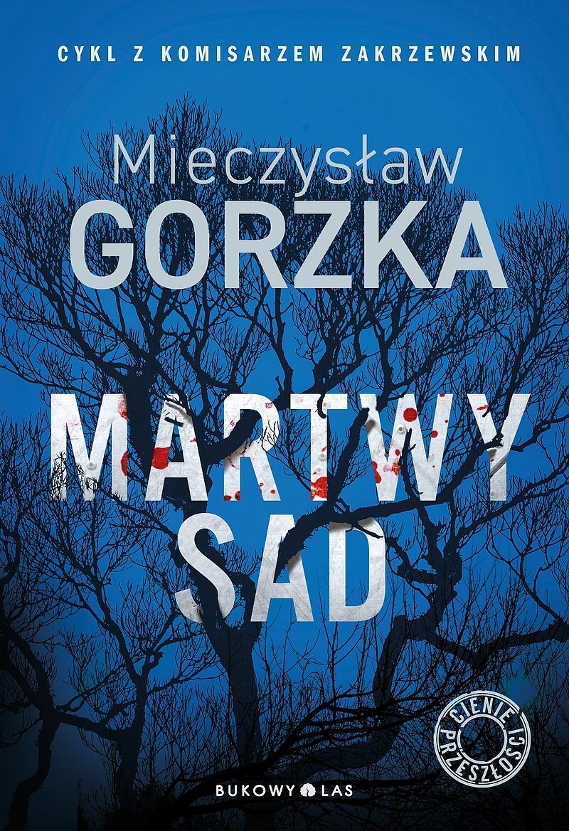 Martwy sad. Cienie przeszłości