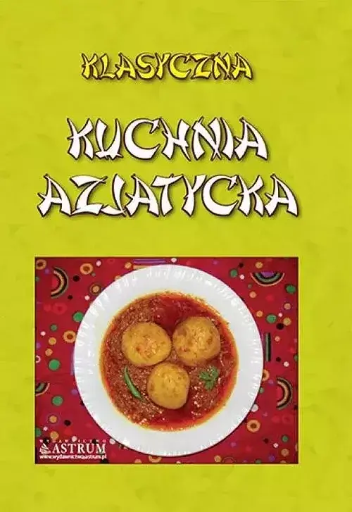 Klasyczna kuchnia azjatycka