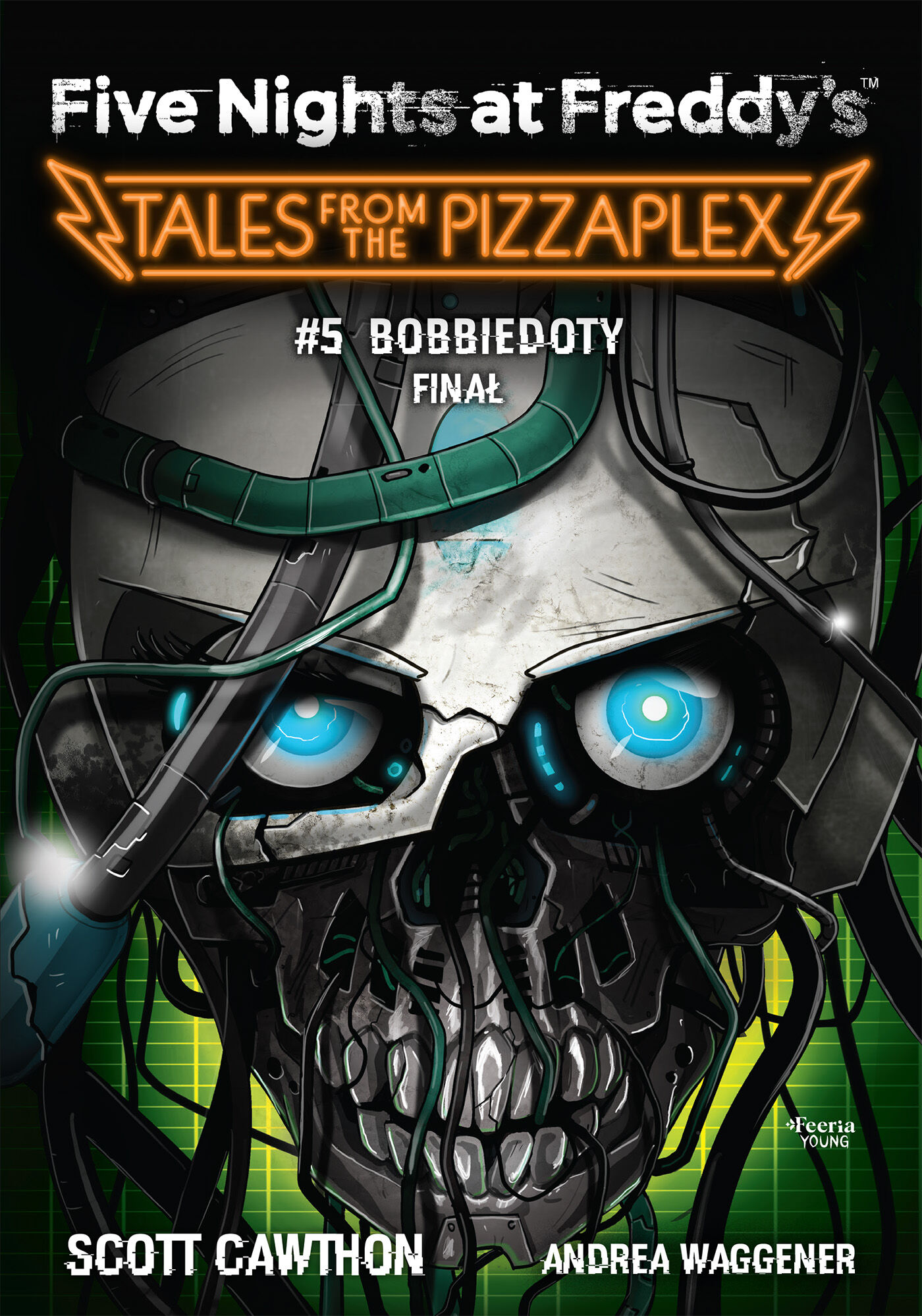Five Nights at Freddy's: Tales from the Pizzaplex. Bobbiedoty. Finał Tom 5 (e-book)