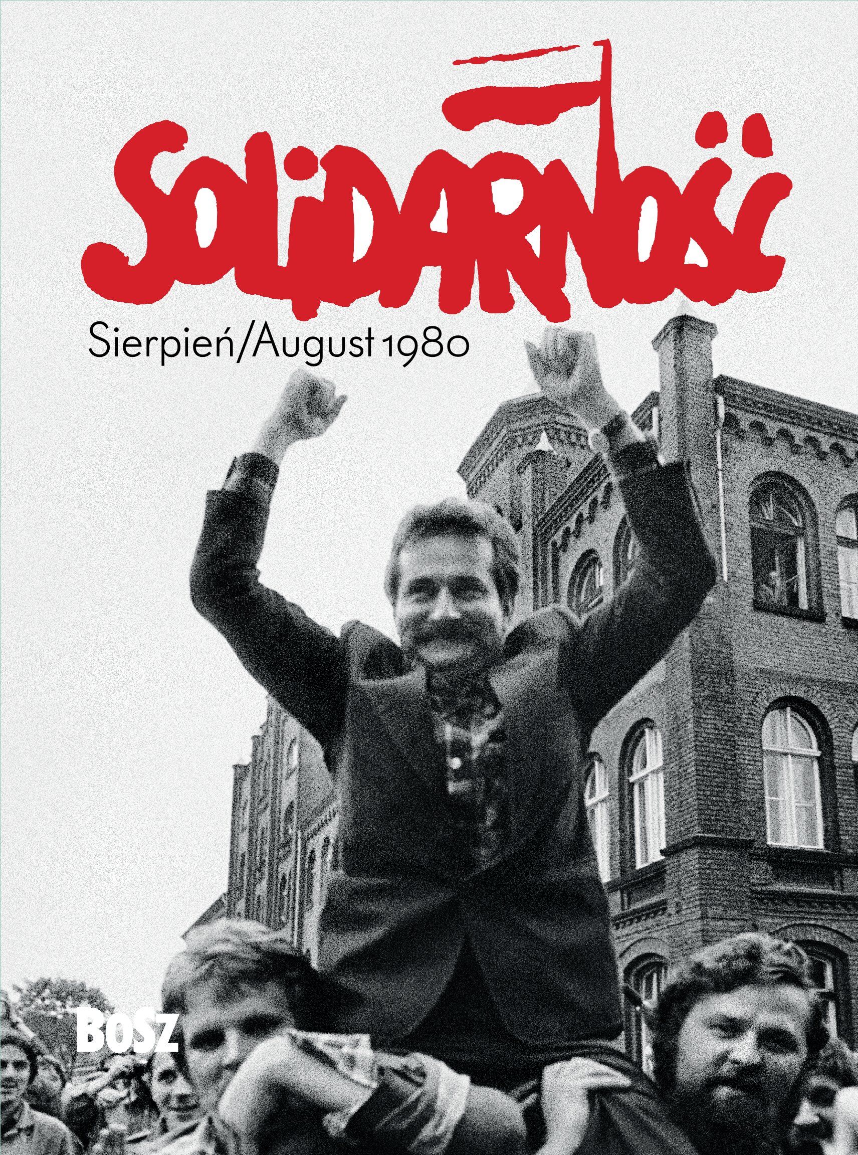 SOLIDARNOŚĆ. SIERPIEŃ/AUGUST 1980 - miniatura albumu