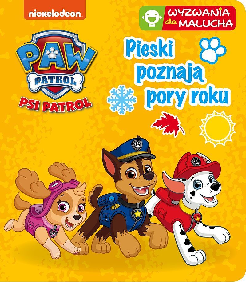 Psi Patrol. Wyzwania dla malucha. Pieski poznają pory roku