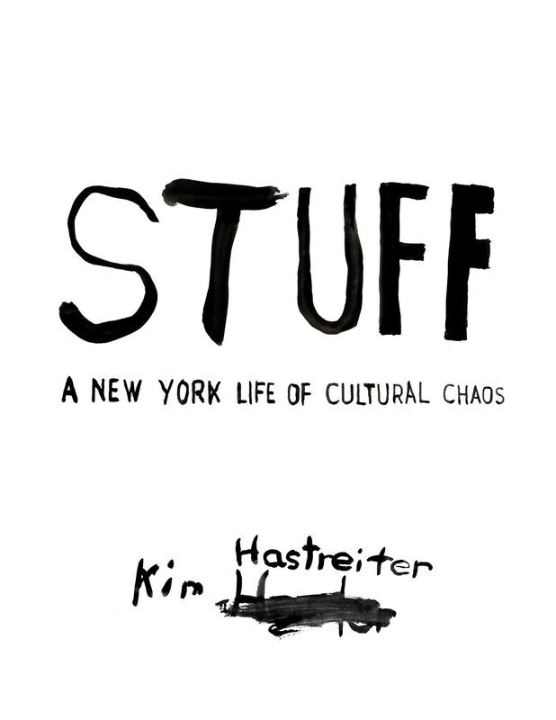 Kim Hastreiter. STUFF wer. angielska