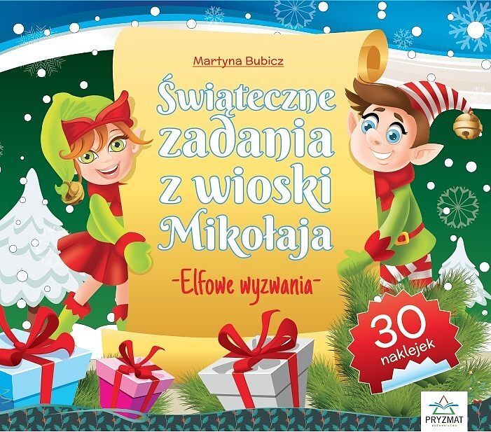 Świąteczne zadania z wioski mikołaja. Elfowe wyzwania