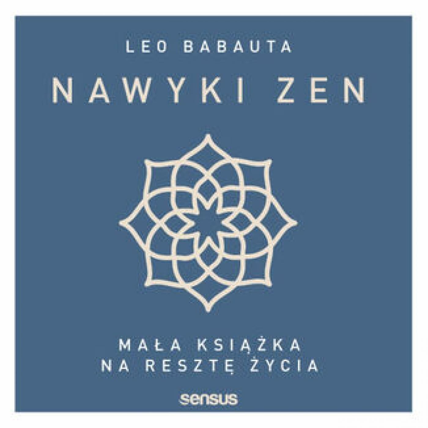 Nawyki zen. Mała książka na resztę życia (audiobook MP3)