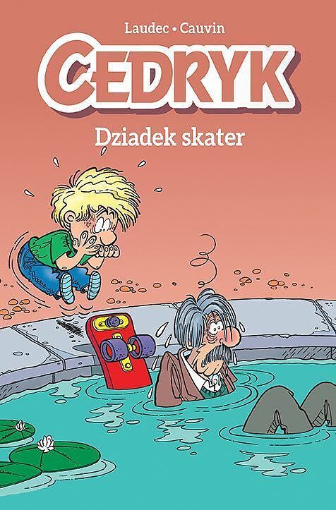 Cedryk - 02 - Dziadek skater