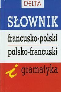 Słownik francusko-polski polsko-francuski i gramatyka