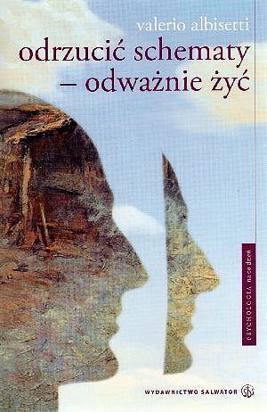 Odrzucić schematy - odważnie żyć
