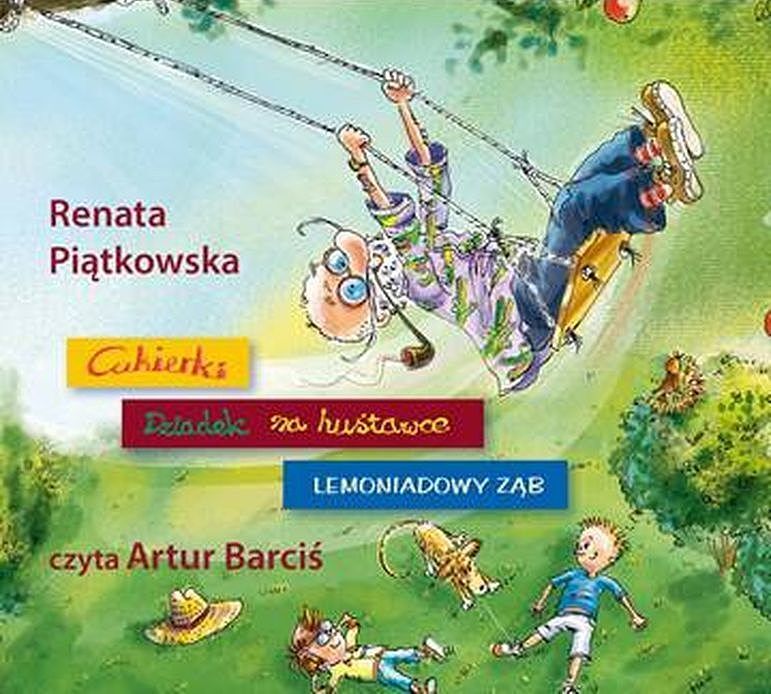 Cukierki / Lemoniadowy ząb / Dziadek na huśtawce (audiobook CD)